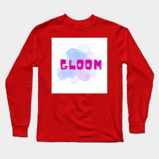 Gloom Long Sleeve T-Shirt